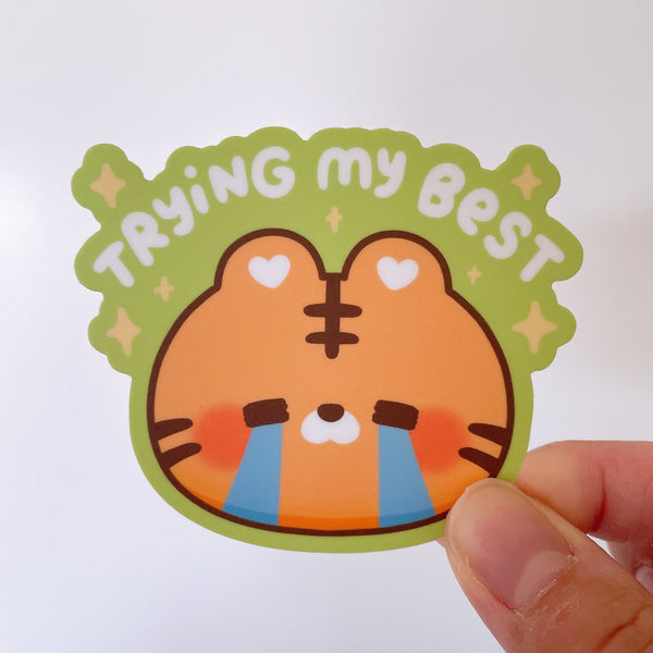 Trying My Best Crying Tiger Waterproof Vinyl Diecut Sticker